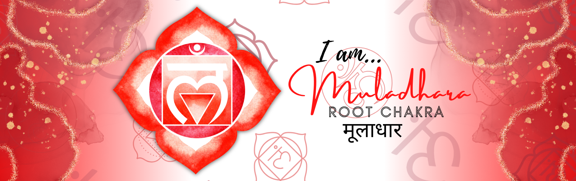 Red Root Chakra affirmation artwork featuring the Muladhara symbol, Sanskrit text and the affirmation "I am" representing grounding, safety and stability.
