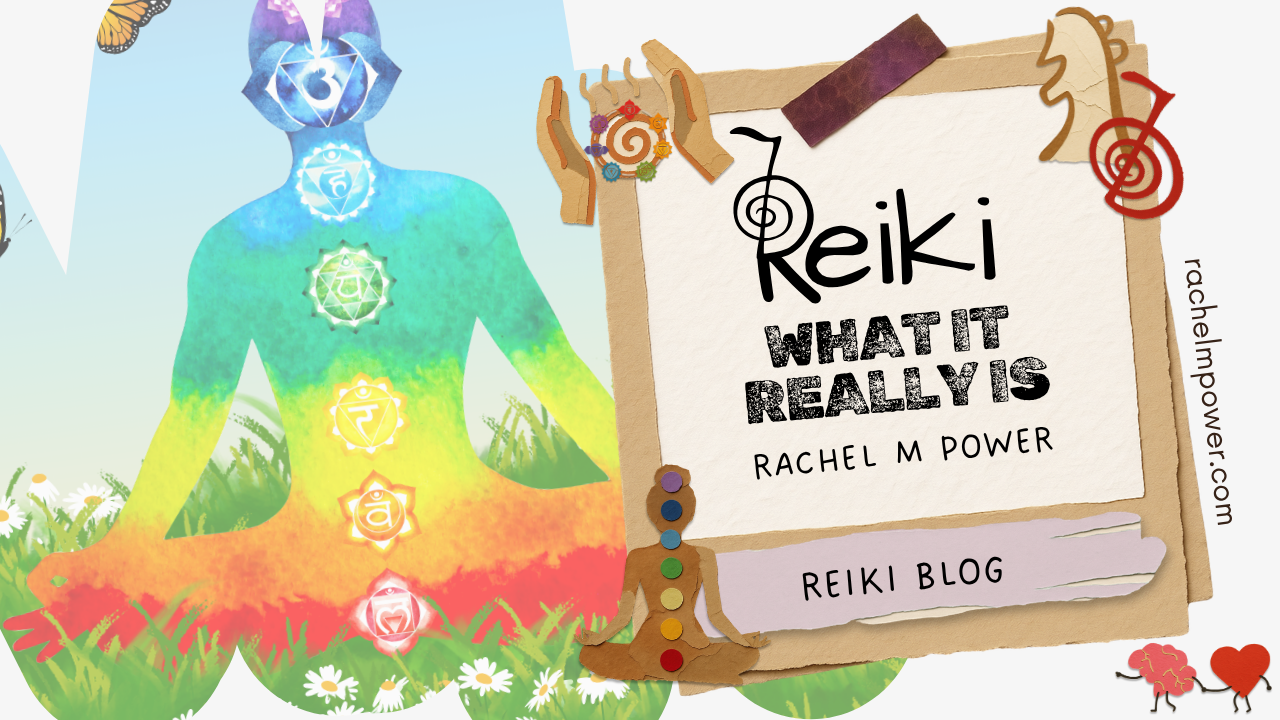 Featured image for What Reiki Really Is, showing a colourful meditating figure, chakra symbols and Reiki-inspired illustrations.